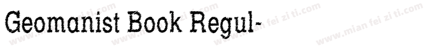 Geomanist Book Regul字体转换